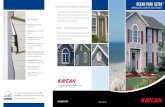 Key Features Kaycan… Building Lasting Impressions....Building Lasting Impressions. 0.050” premium thickness for exceptional impact resistance. Beautiful appearance of low-gloss