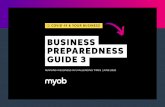 BUSINESS PREPAREDNESS GUIDE 3 · Transforming your business 16 Business with purpose 12 Transformative technology and rapid adoption PART 2: PART 3: 3 BUSINESS PREPAREDNESS GUIDE