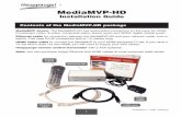 MediaMVP-HD - Amazon S3€¦ · 30/4/2010  · MediaMVP-HD plays digital audio (MP3), high definition digital video (MPEG-2 as recorded by the WinTV-PVR or WinTV-HVR series of Hauppauge