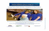 Long-Term Care Homes: Hospices of the Future · of palliative care education for all staff providing direct care to residents in LTC homes. The Quality Palliative Care in Long Term