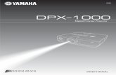 100 DPX-1000(E)UL Caut€¦ · please contact the local retailer authorized to distribute this type of product. If you can not locate the appropriate retailer, please contact Yamaha