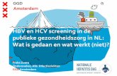 HBV en HCV screening in de publieke gezondheidszorg in NL: Wat …regist2.virology-education.com/2015/nlhepdag15/S2_1... · 2015-10-09 · 1. Bereiken en motiveren 20 projecten ingedeeld