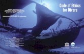 Code of Ethics for Divers · Be a role model for other divers and non-divers when diving submerged heritage sites! Encourage other divers to follow this Code of Ethics. Help create
