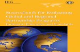 Sourcebook for Evaluating Global and Regional Partnership ... · The Independent Evaluation Group (IEG) is an independent, three-part unit within the World Bank Group. IEG–World