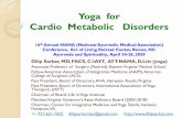 Yoga for Cardio Metabolic Disorders€¦ · Stages of Asana: Arambha(beginning), Sthiti(stability), Visharjana(immersion / surrender) Awareness (no pain, comfortable discomfort) Relaxation