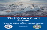 The U.S. Coast Guard StrategyON THE COVER: The cover features a picture of the U.S. Coast Guard Cutter Bertholf (WMSL 750). The USCGC Bertholf is the ﬁ rst-in-class of the multi-mission