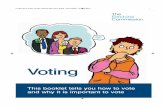 Voting - South Gloucestershire · Voting This booklet tells you how to vote and why it is important to vote. This booklet tells you how to vote in England and Wales. You can get information