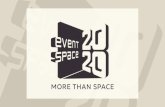 MORE THAN SPACE - eventplus.bg€¦ · визуална техника, мултимедия, професионално осветление, сцена, обучен персонал,