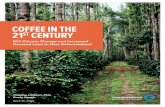 COFFEE IN THE CENTURY - sustain coffee · Acknowledgments. Conservation+International+would+like+to+thank+the+Walmart+Foundation,+whose+support+made+this+ research+possible.++ From.the.authors.