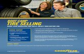 BOOT CAMP TIRE SELLING - The Goodyear Learning Center€¦ · Intro to the Tire Selling Process • Demonstrate the five-step selling process Connecting and Engaging with Customers