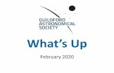 What [s Up Up 2020-02-06.pdf · What [s Up Planets – February 2020 (ephemeris for the 15th of the month) Planet Rises Culm Sets Mag Comments Mercury 07:40 13:15 18:49 0.6 Mercury