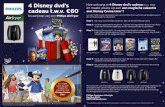 4 Disney dvd’s Hoe ontvang je (t.w.v. €60) cadeau t.w.v. € ... · • Philips & Disney behouden zich het recht voor de actievoorwaarden en/of prijzen te wijzigen, deze wijzigingen