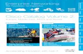  · Enterprise Networking: The Foundation for Digitisation Accelerating Innovation with Fast IT Cisco Catalog Volume 2: Europe, Middle East, Africa and Russia Touch, Feel and rive