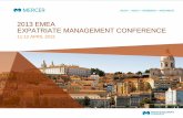 2013 EMEA EXPATRIATE MANAGEMENT CONFERENCE€¦ · Key success factors •Global Mobility Policy : localization segment formalized •Clear eligibility criterias •Strong communication