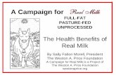 FULL-FAT PASTURE-FED UNPROCESSED Raw Milk... · 2015-07-09 · Raw vs. Pasteurized Milk at Randleigh Farm, 1935-1940 . Above: Rat fed only raw milk. Good development, healthy fur.