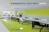 PROGRESS REPORT 2016 · 8 CES: Consejo Económico y Social de España (Spanish Economic and Social Council – ) VINYLPLUS PROGRESS REPORT 2016 5 “VinylPlus can be considered as