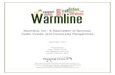 Warmline, Inc.: A Description of Services, Caller Voices ...€¦ · A Description of Services, Caller Voices, and Community Perspectives . November, 2010 . Prepared by: ... representing