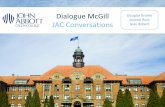 Dialogue McGill Douglas Brown Joanne Ross JAC Conversations … · 2018-03-02 · 36.5% 32.7% 72.1% 51.7% 45.6% 47.3% 32.0% DENTAL HYGIENE NURSING POLICE TECHNOLOGY PRE-HOSPITAL EMERGENCY