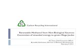 Renewable Methanol from Non-Biological Sources: Conversion ... · PDF file Renewable Methanol from Non-Biological Sources: Conversion of stranded energy to green Mega Joules KC Tran,