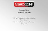 Snap-Tite Culvert Rehab · 7/15/2019  · “N” factor of Snap-Tite HDPE Pipe is .00914. Summary Snap-Tite HDPE Pipe provides a feasible alternative to replacement of failing culverts