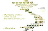 What will we eat tomorrow? · 2019-05-02 · What will we eat tomorrow? 3 Discover our new brand: Rikolto In 2017, Vredeseilanden / VECO took a big leap and became Rikolto. Rikolto