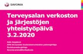 Terveysalan verkoston ja järjestöjen yhteistyöpäivä 3.2 · 2020-02-11 · STM, VN Järjestöt Järjestöt Järjestöt. S. Seppänen 6.2.2017 4 Amk:t Varsinainen jäsen Varajäsen