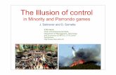 Illusion of control Zurich CCSS-conf19Aug08.keynote · The illusion-of-control effect in MG results from the fact that a strategy that has performed well in the past becomes crowded