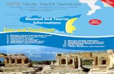 Mediterranean Sea East and Southeast - Sicily Yacht Services€¦ · Greek theater in Taormina Sicily is a land of great intensity and an amazing mixture of history, architecture