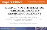 DEEP BRAIN STIMULATION PERSONAL IDENTITY … · Personality and personal identity • DBS may result in profound changes in behaviour, mood and cognition • Are these changes in