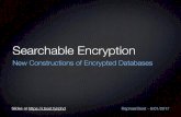 Searchable Encryption - Sciencesconf.org · 2019-05-20 · Searchable Encryption New Constructions of Encrypted Databases Slides at  Raphael Bost - 8/01/2017