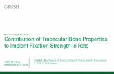 Rush University Medical Center Contribution of Trabecular ......• Step-wise linear regression with Fin ≤ 0.05 and F- -out ≥ 0.10 • BV/TV explained 62.8% variance in implant