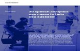 White paper 20 speech analytics - QPC...20 speech analytics use cases to help you succeed White paper For nearly two decades, speech analytics software has transformed how organizations