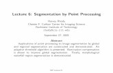 Lecture 6: Segmentation by Point Processing · 9/27/2005  · Lecture 6: Segmentation by Point Processing Harvey Rhody Chester F. Carlson Center for Imaging Science Rochester Institute