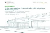 Steckbrief Pilotprojekt Autobahndirektion Südbayern · 2018-08-16 · Steckbrief Pilotprojekt Autobahndirektion Südbayern 2 Projektname: A 99 BW 27/1 Unterführung der DB + S 8