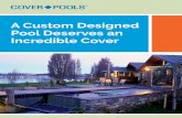 A Custom Designed Pool Deserves an Incredible Cover · A Cover-Pools automatic pool cover is all your clients will need for year-round pool protection. This multi-purpose cover acts