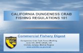 CALIFORNIA DUNGENESS CRAB FISHING REGULATIONS 5/6/2018 ¢  *SB1310 amendment to Fair Start Section 8279.1,