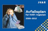 for IVAR-regionen · 2010-02-04 · (GPS og elektroniske brikker, automatisk vektregistrering og identifikasjon, måling av fyllingsnivå i containarar, mobil dataoverføring mm).