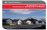 Evaluation of the Canterbury Temporary Villages Report · 2015-09-01 · Canterbury Earthquake Temporary Accommodation Services (CETAS) was also reviewed and analysed. ... village