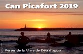 Can Picafort 2019 … · Torneig de Pàdel Vell Marí (del 5 al 11 d’agost) Categories: masculí (2n, 2n B, 3r, 3ºB, 4t i 5è), inicia-ció femení (3r i 4t), mixtos i infantil.