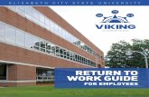 RETURN TO WORK GUIDE · Viking Compass. RETURNING TO WORK. Phased Return. ECSU will be phasing a gradual return of employees to campus while ensuring appropriate . social distancing,