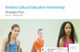 Kirklees Cultural Education Partnership · 2018-06-12 · compelling local case studies. 3. Provide Artsmark training for Partnership members and ensure all have an Artsmark Supporter