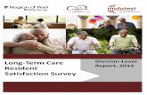 Long-Term Care Division-Level Resident Report, 2014 Satisfaction Survey · 2014-10-31 · Satisfaction Survey Division-Level Report, 2014. 2 ... The Long Term Care Resident Satisfaction