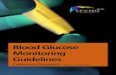 Blood Glucose Monitoring Guidelines - Trend UK...The first visual blood glucose monitoring strip was Dextrostix, developed in 1963, and the first blood glucose meter became available