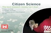 No Slide Title...Cooper et al 2014, PLoS ONE. Photo: Brian F Powell. Yet the significance of citizen science to research is greatly underestimated. In a study published in Plos One