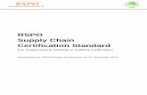 RSPO Supply Chain Certification Standard - TUV NORD...This RSPO Supply Chain Certification Standard is presented as a series of auditable requirements, designed for use by organizations