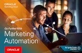 Go Further with Marketing Automation | Oracle Marketing Cloud · Oracle Social Marketing Oracle Content Marketing Oracle Eloqua is a marketing automation platform for B2B marketers