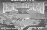 Doom 2 Manual - CueFactorcuefactor.com/uploads/pdf/DOOM-II_Manual_DOS_EN.pdf · in a game. To load a game, simply select the appropriate game from the Load Game menu. QUICKSAVE: Pressing