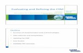 Evaluating and Refining the CSM€¦ · Pre-RA Characterization (2008-2009) Source area & Biobarrier # 1 Membrane interface probe (MIP) / Electrical Conductivity (EC) characterization