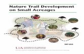 Nature Trail Development on Small Acreages - MP488 · Nature Trail Development on Small Acreages Introduction Nature trails are popular for wildlife viewing, walking, hiking, horseback