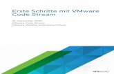 Erste Schritte mit VMware Code Stream - VMware …...Erste Schritte mit VMware Code Stream VMware, Inc. 6 n Sofort einsatzbereite Plug-Ins, die ohne Open Source funktionieren n Einfache